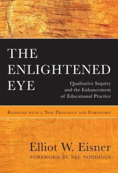 The Enlightened Eye - Eisner, Elliot W.