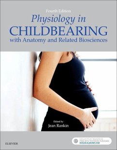 Physiology in Childbearing - Rankin, Jean (Professor (Maternal, Child and Family Health), School