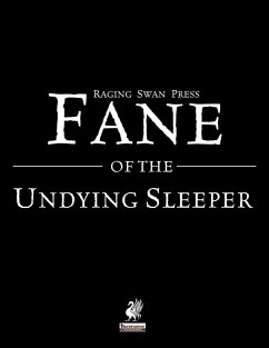 Raging Swan's Fane of the Undying Sleeper - Broadhurst, Creighton