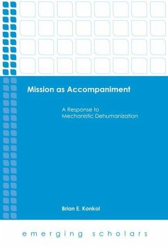 Mission as Accompaniment - Konkol, Brian E.