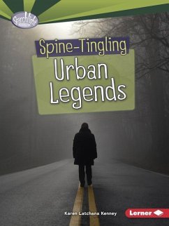 Spine-Tingling Urban Legends - Kenney, Karen