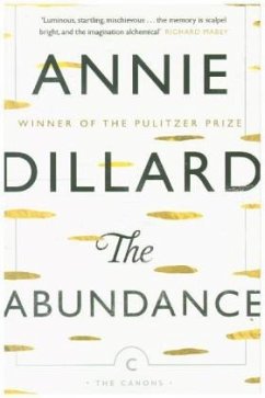 The Abundance - Dillard, Annie