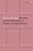 Marxism and the Philosophy of Science: A Critical History