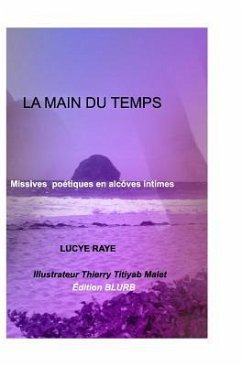 La main du temps - Raye, Lucye