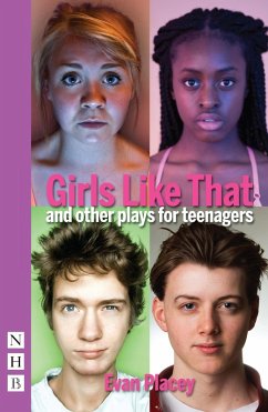 Girls Like That and other plays for teenagers (NHB Modern Plays) (eBook, ePUB) - Placey, Evan