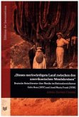 "Dieses merkwürdigste Land zwischen den amerikanischen Wendekreisen" "Dieses merkwürdigste Land zwischen den amerikanischen Wendekreisen"
