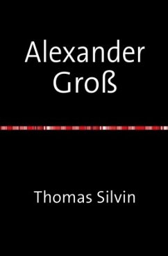 Alexander Groß - Silvin, Thomas