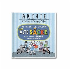 Cover Wie alte Säcke jede Menge Spaß haben können!