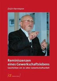 Reminiszenzen eines Gewerkschaftslebens