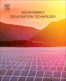 Solar Energy Desalination Technology (eBook, ePUB)