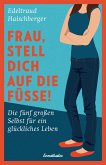 Frau, stell dich auf die Füße! (eBook, ePUB)