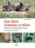 Vom Glück, Schweine zu hüten (eBook, PDF)