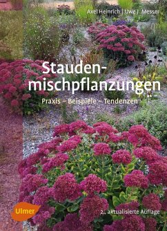 Staudenmischpflanzungen (eBook, PDF) - Heinrich, Axel; Messer, Uwe J.
