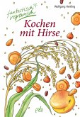 Kochen mit Hirse (eBook, PDF)