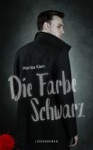 Die Farbe Schwarz (eBook, ePUB) Die Farbe Schwarz (eBook, ePUB)