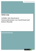 Gefühle oder Emotionen? Emotionskonzepte von Carroll Izard und Robert Plutchik (eBook, PDF)