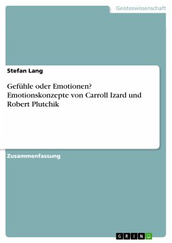 Gefühle oder Emotionen? Emotionskonzepte von Carroll Izard und Robert Plutchik (eBook, PDF) - Lang, Stefan