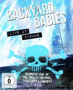 Live At Cirkus - Backyard Babies