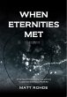 When Eternities Met (eBook, ePUB) - Bild 1
