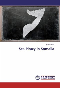 Sea Piracy in Somalia - Arya, Eshan