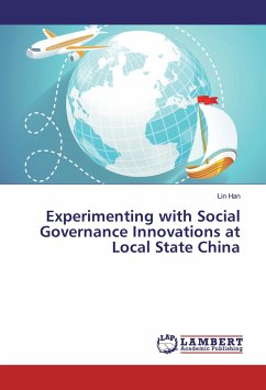 Experimenting with Social Governance Innovations at Local State China - Han, Lin