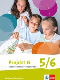 Projekt G Gesellschaftswissenschaften. Schülerbuch 5/6. Berlin, Brandenburg. Grundschule ab 2017