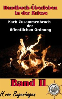 Handbuch Überleben in der Krise, Band 2 - Bugenhagen, Herbert von