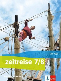 Zeitreise 7/8. Schülerbuch. Ausgabe Berlin, Brandenburg ab 2017