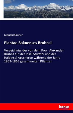 Plantae Bakuenses Bruhnsii - Gruner, Leopold