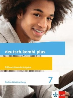 deutsch.kombi plus. Schülerbuch 7. Schuljahr. Ausgabe für Baden-Württemberg