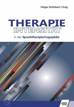 Therapieintensität in der Sprachtherapie/Logopädie (eBook, PDF)