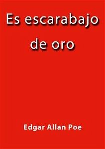 El escarabajo de oro (eBook, ePUB) - Allan Poe, Edgar; Allan Poe, Edgar