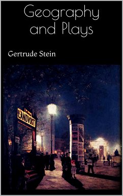 Geography and Plays (eBook, ePUB) - Stein, Gertrude