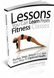 Lessons You Can Learn From Fitness Classes (eBook, PDF) - Collectif, Ouvrage