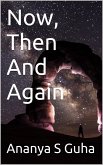 Now, Then And Again (eBook, ePUB)