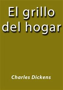 El grillo del hogar (eBook, ePUB) - Dickens, Charles