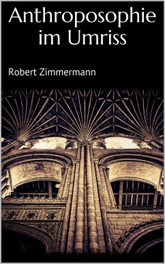 Anthroposophie im Umriss (eBook, ePUB) - Zimmermann, Robert