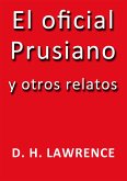 El oficial Prusiano y otros relatos (eBook, ePUB)