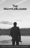 The Whistleblower (eBook, ePUB)