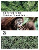 The Future of the Bornean Orangutan