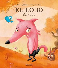 Lobo Desnudo, El - Robberecht, Thierry