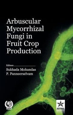 Arbuscular Mycorrhizal Fungi in Fruit Crop Production - Sukhada Mohandas