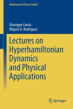 Lectures on Hyperhamiltonian Dynamics and Physical Applications - Gaeta, Giuseppe;Rodríguez, Miguel A.