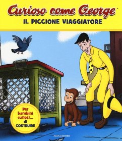 Piccione viaggiatore. Curioso come George Piccione viaggiatore. Curioso come George