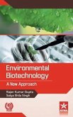 Environmental Biotechnology: A New Approach
