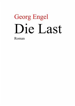 Die Last - Engel, Georg