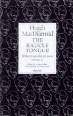 Raucle Tongue: Volume 2: Volume 2 - Macdiarmid, Hugh