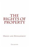 The Rights of Property: Origin and Development