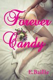 Forever Candy (eBook, ePUB)