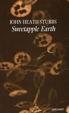 Sweet-Apple Earth - Heath-Stubbs, John Francis Alexander